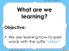 The Suffix '-ation' - Year 3 and 4 Teaching Resources (slide 2/18)